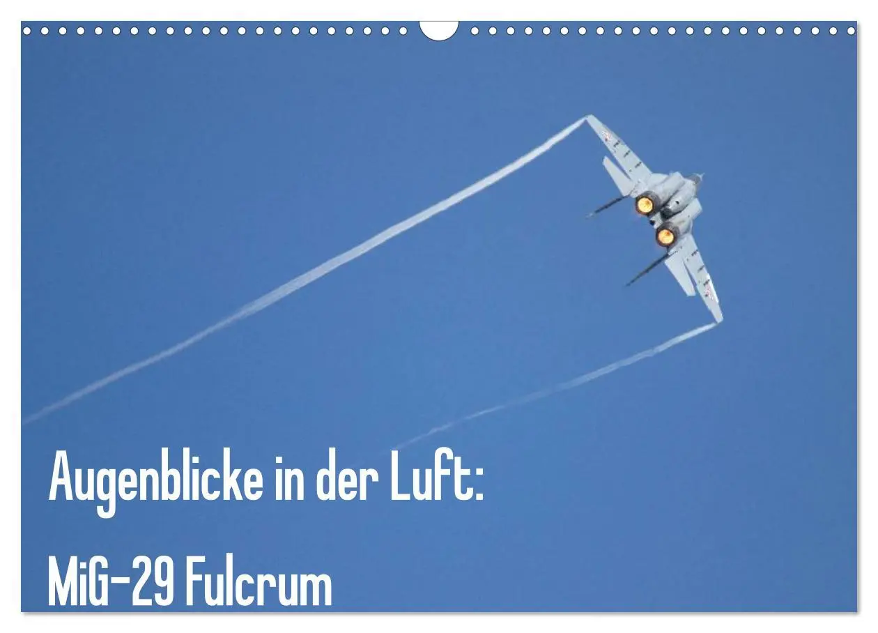 Cover: 9783435468478 | Augenblicke in der Luft: MiG-29 Fulcrum (Wandkalender 2025 DIN A3...