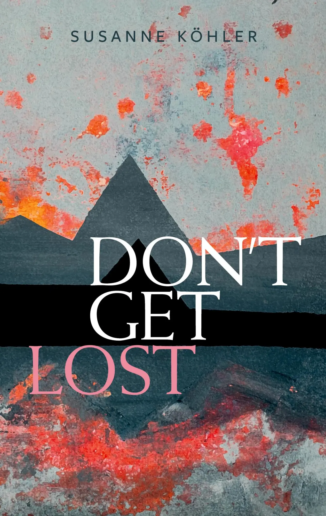 Cover: 9783695158478 | Don't get lost | Susanne Köhler | Taschenbuch | 160 S. | Deutsch