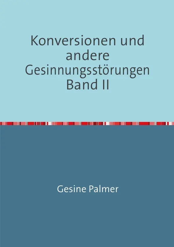 Cover: 9783737588478 | Konversionen Band II | "Innere Umkehrung" und Seelenlehre | Palmer