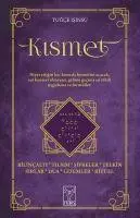 Cover: 9786056998478 | Kismet | Tugce Isinsu | Taschenbuch | Türkisch | 2021 | Feniks Kitap