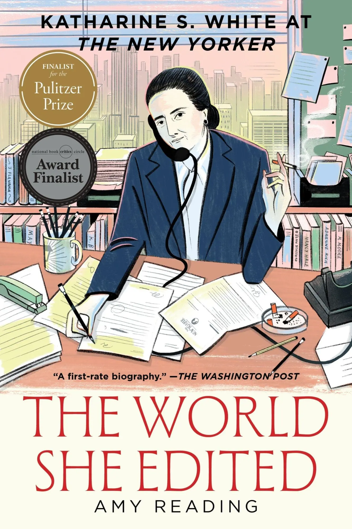 Cover: 9780063278578 | The World She Edited | Katharine S. White at the New Yorker | Reading