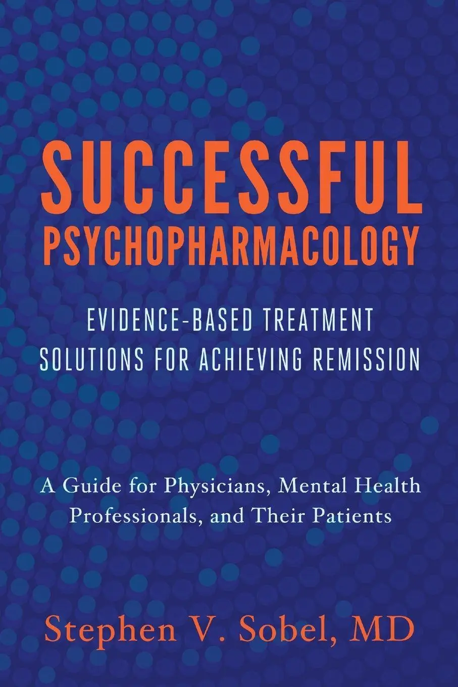 Cover: 9780393708578 | Successful Psychopharmacology | Stephen V Sobel | Taschenbuch | 2013