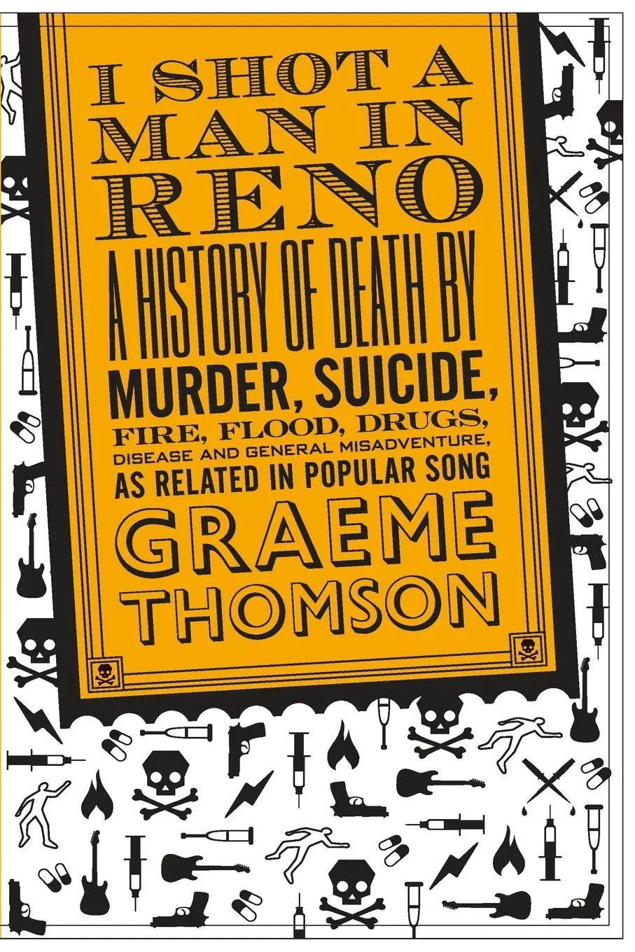 Cover: 9780826428578 | I Shot a Man in Reno | Graeme Thomson | Taschenbuch | Englisch | 2008