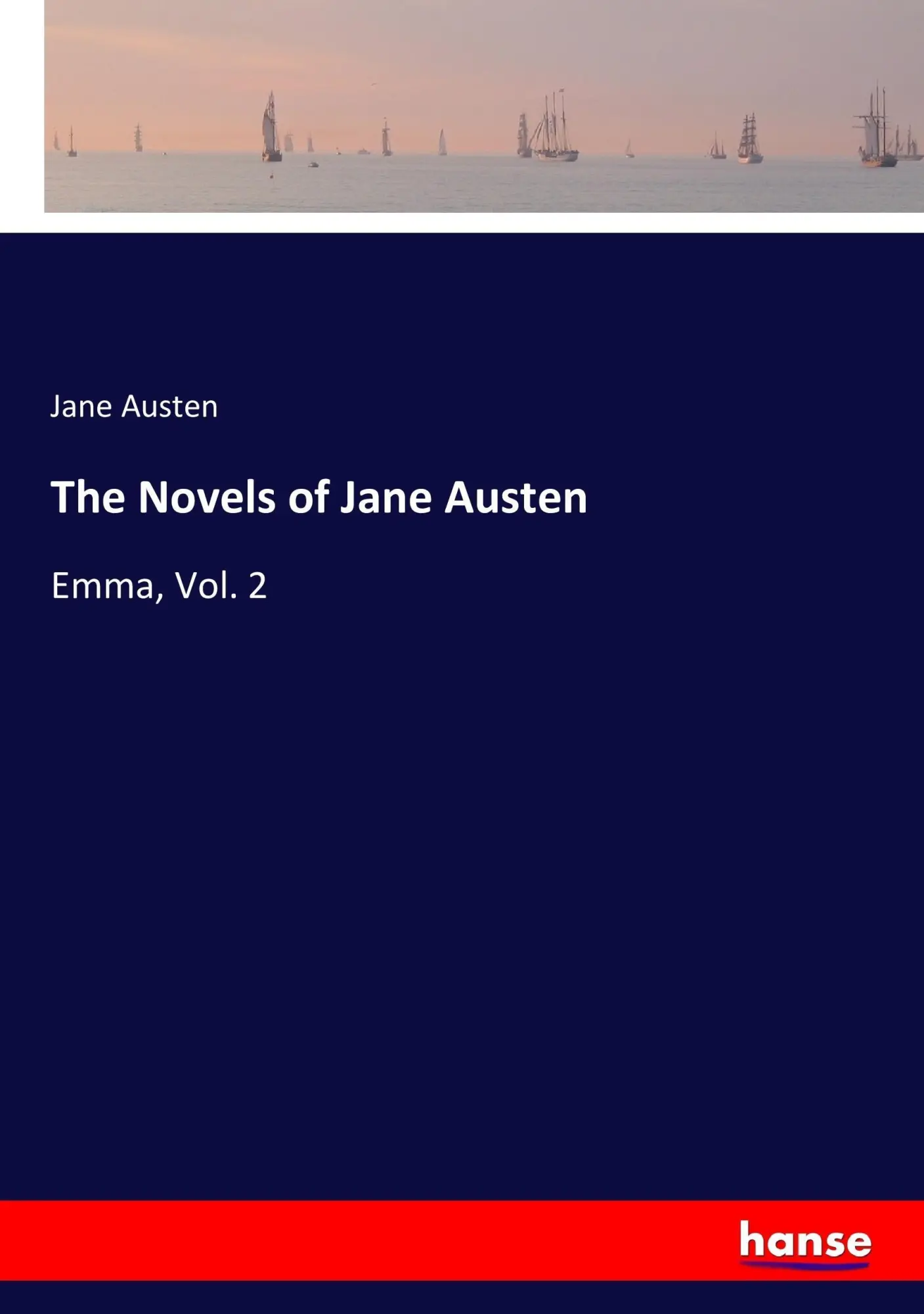 Cover: 9783337208578 | The Novels of Jane Austen | Emma, Vol. 2 | Jane Austen | Taschenbuch