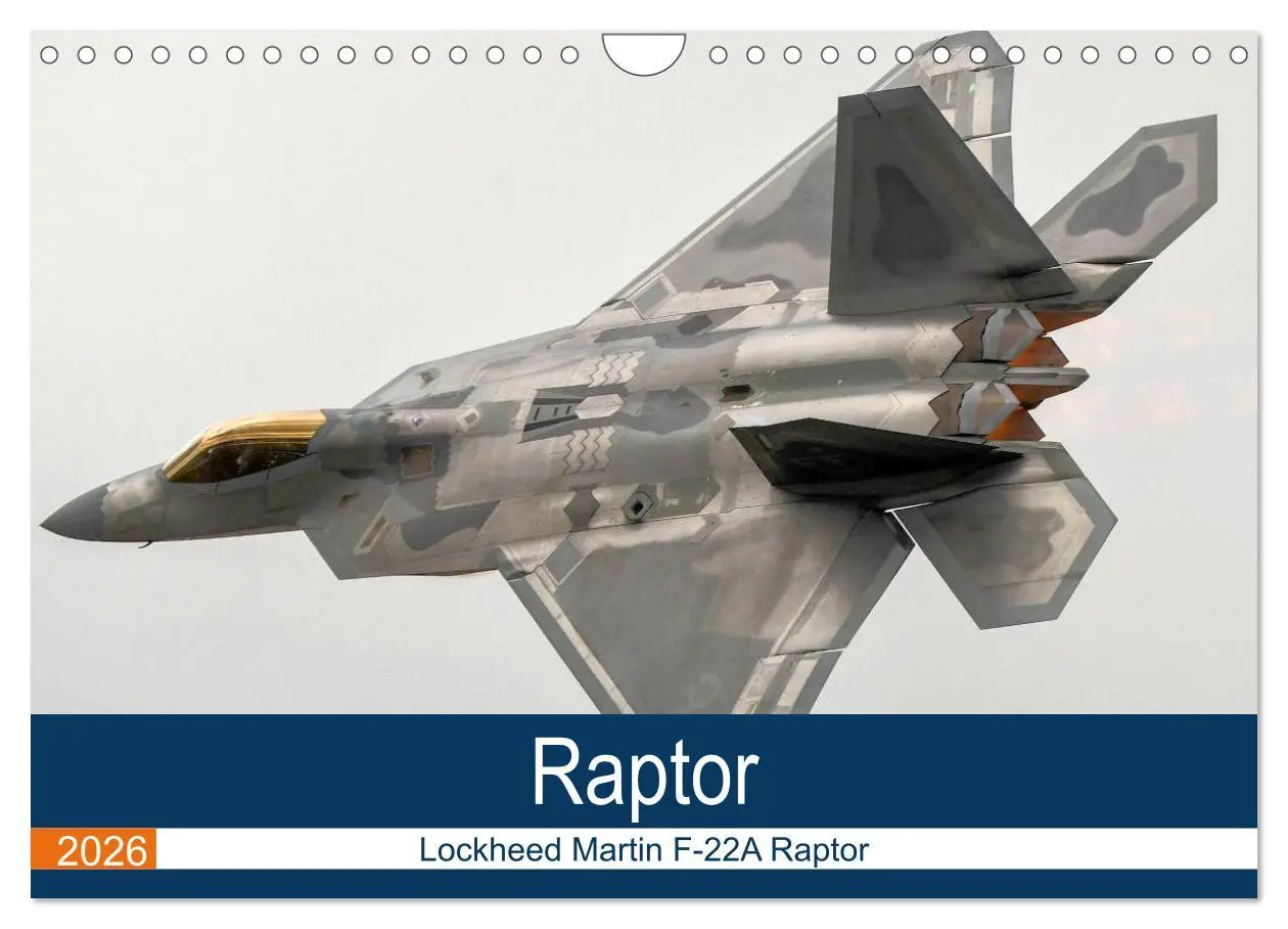 Cover: 9783516568578 | Lockheed Martin F-22A Raptor (Wall Calendar 2026 DIN A4 landscape),...