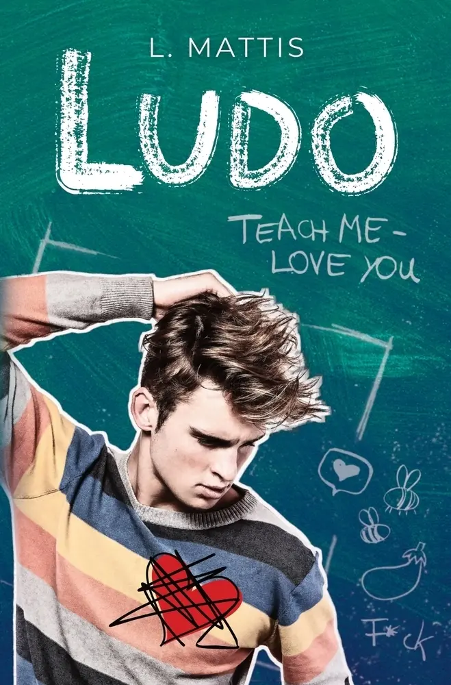 Cover: 9783759288578 | Ludo | Teach me - love you | L. Mattis | Taschenbuch | 444 S. | 2025