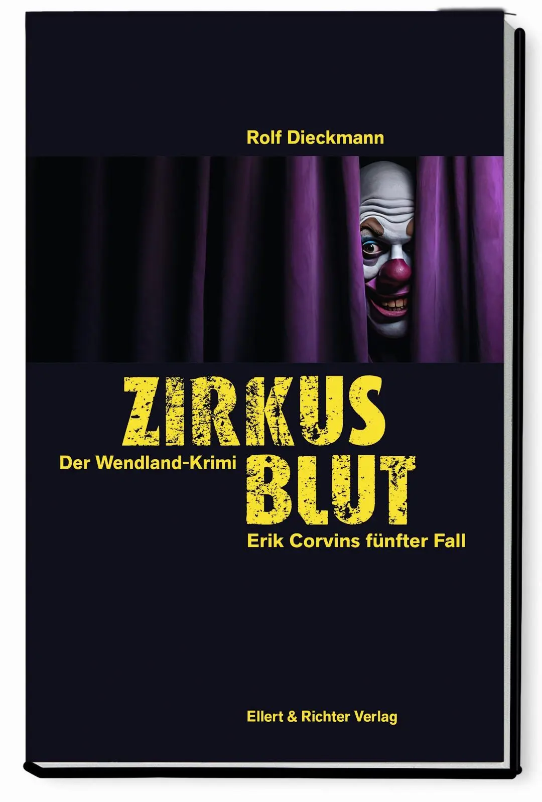 Cover: 9783831908578 | Zirkusblut | Der Wendland-Krimi. Erik Corvins fünfter Fall. | Buch