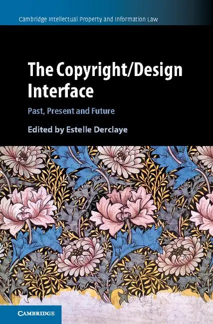 Cover: 9781107198678 | The Copyright/Design Interface | Estelle Derclaye | Buch | Englisch
