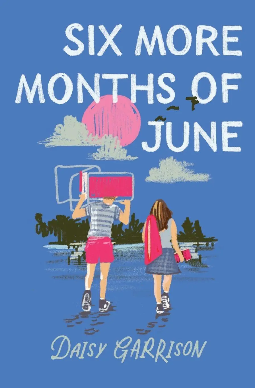 Cover: 9781250348678 | Six More Months of June | Daisy Garrison | Taschenbuch | Englisch