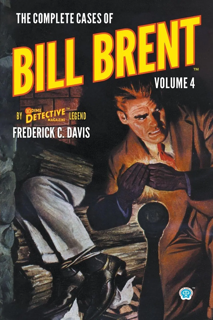 Cover: 9781618278678 | The Complete Cases of Bill Brent, Volume 4 | Frederick C. Davis | Buch