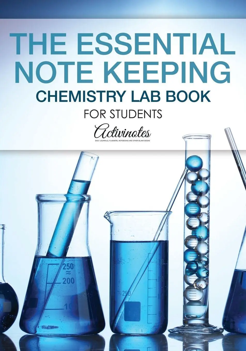 Cover: 9781683218678 | The Essential Note Keeping Chemistry Lab Book for Students | Buch