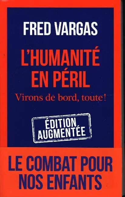 Cover: 9782290228678 | L'Humanité en Péril | Virons de Bord, Toute! | Fred Vargas | Buch