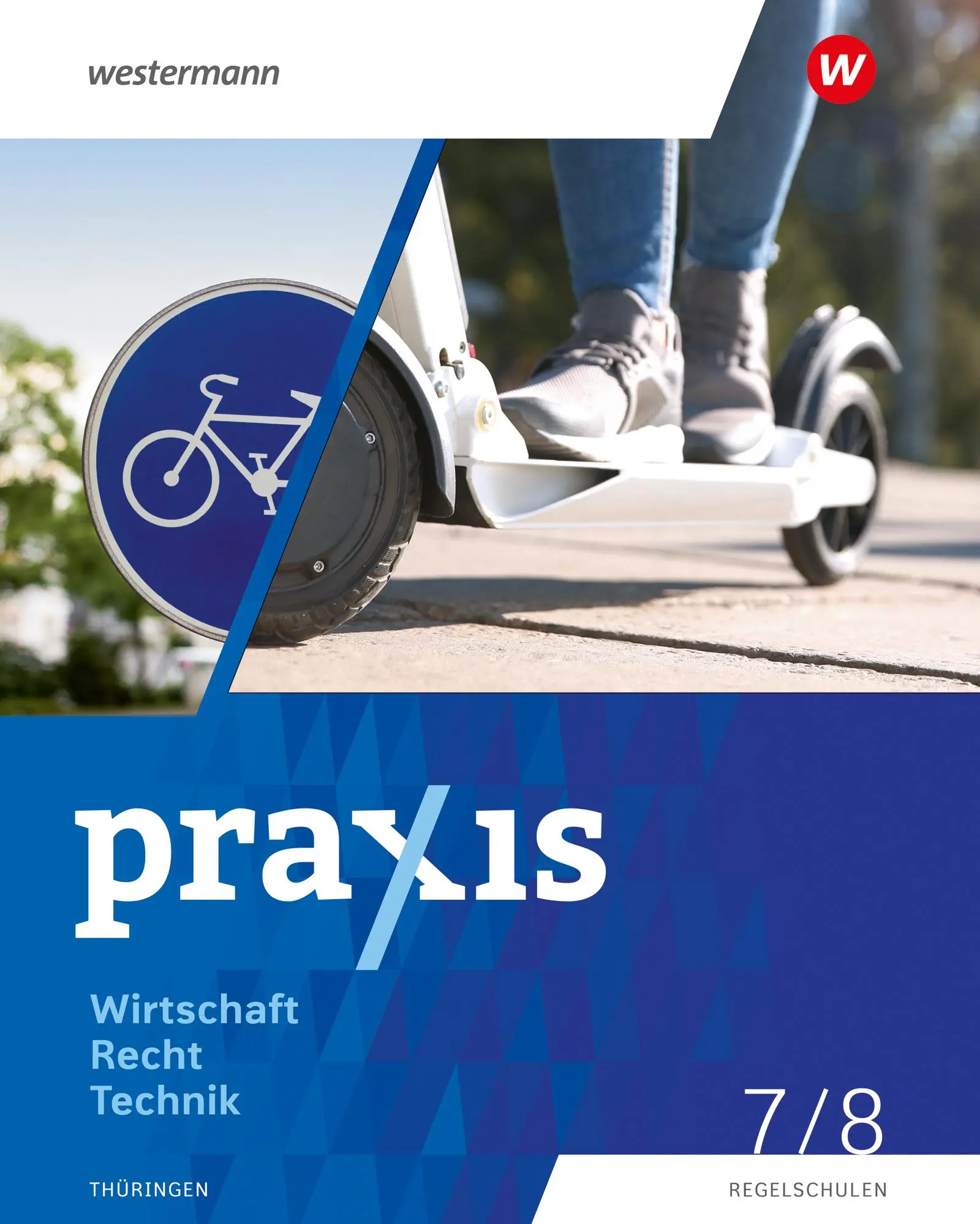 Cover: 9783141178678 | Praxis WRT 7 / 8. Schulbuch. Regelschulen. Thüringen | Fischer (u. a.)