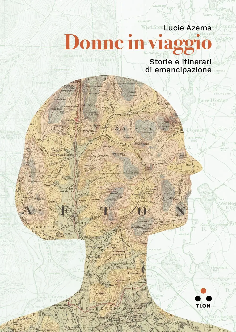 Cover: 9788831498678 | Donne in viaggio. Storie e itinerari di emancipazione | Lucie Azema
