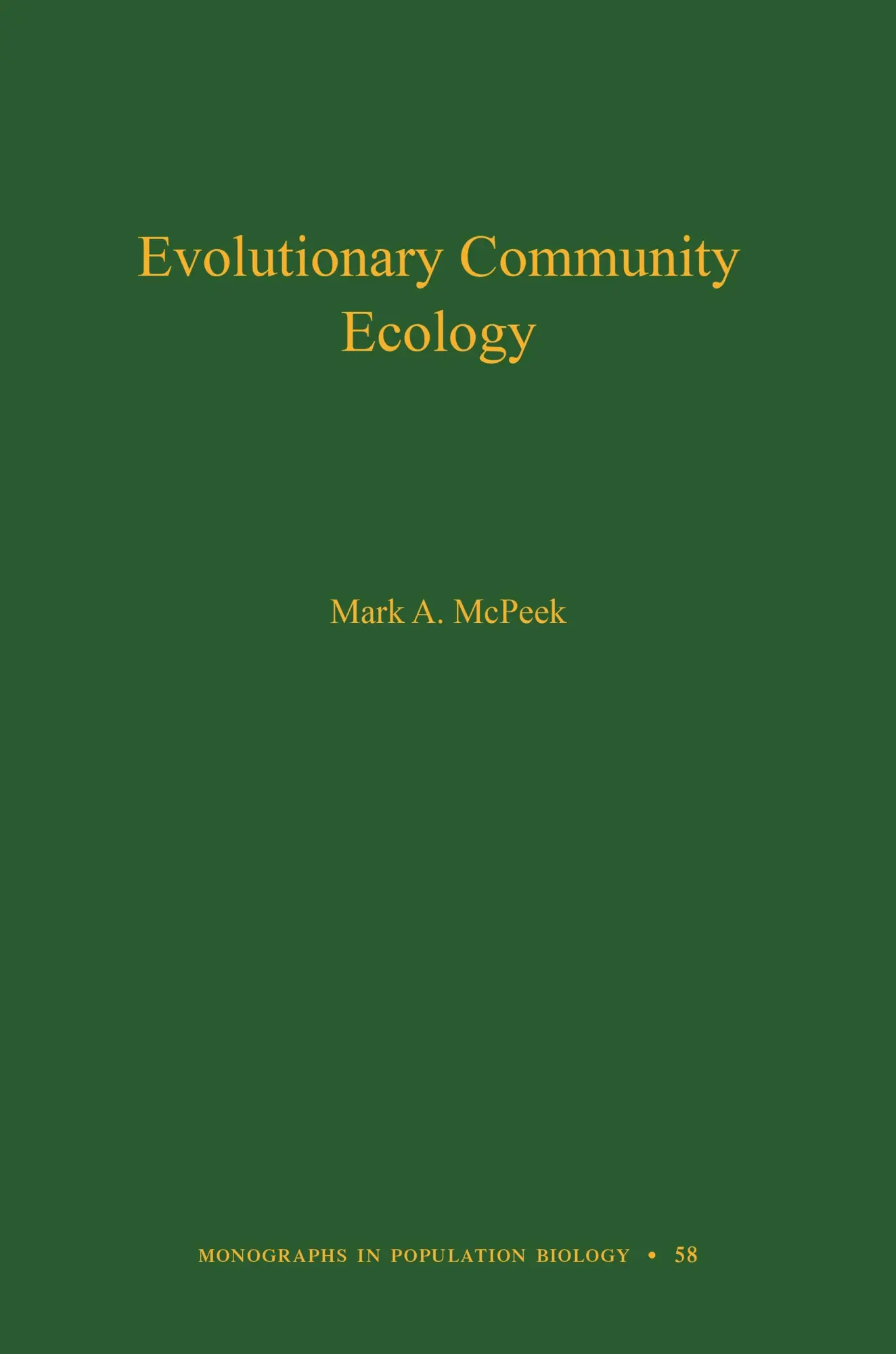 Cover: 9780691088778 | Evolutionary Community Ecology | Mark A McPeek | Buch | Englisch
