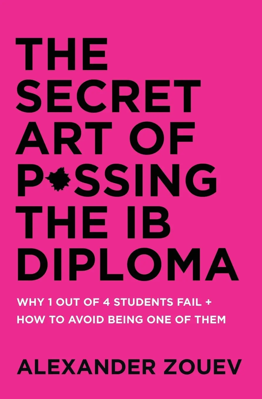 Cover: 9780993418778 | The Secret Art of Passing the IB Diploma | Alexander Zouev | Buch