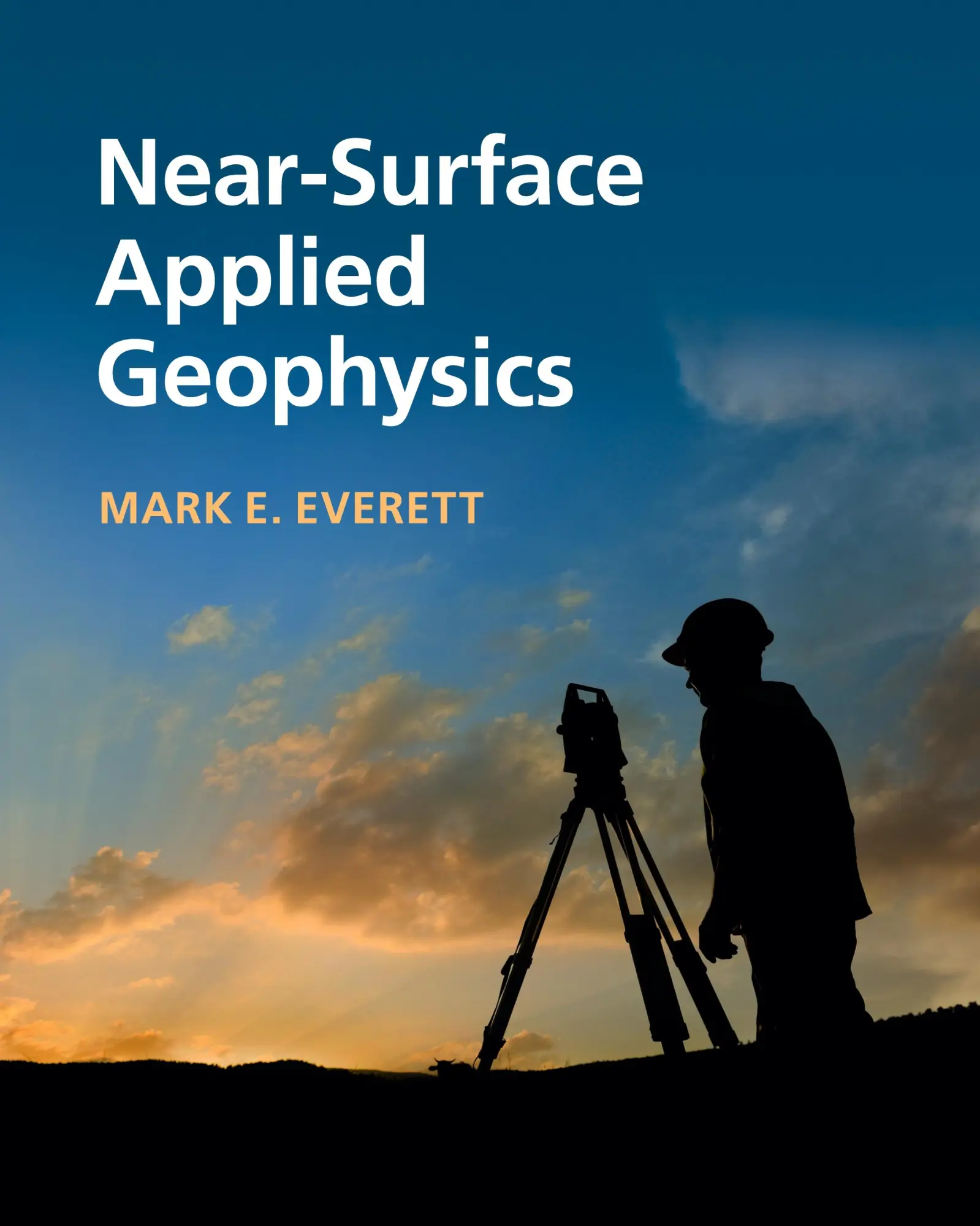 Cover: 9781107018778 | Near-Surface Applied Geophysics | Mark E. Everett | Buch | Englisch
