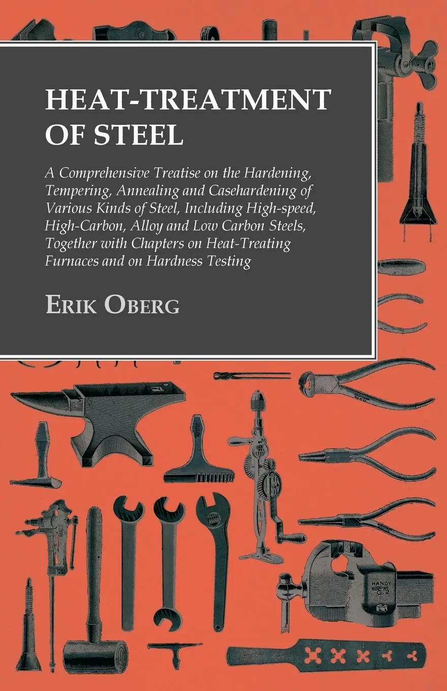 Cover: 9781473328778 | Heat-Treatment of Steel | Erik Oberg | Taschenbuch | Englisch | 2016