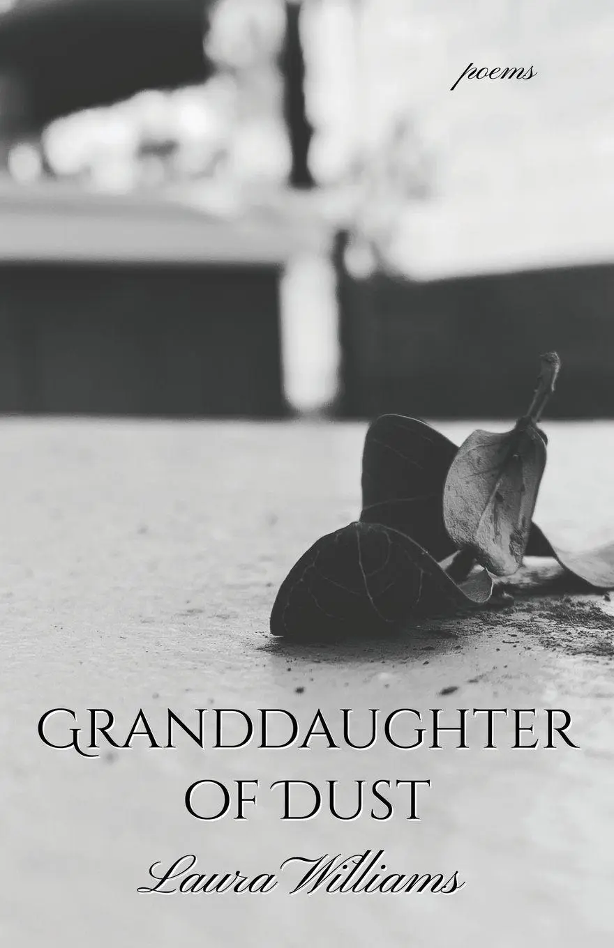 Cover: 9781637528778 | Granddaughter of Dust | Laura Williams | Taschenbuch | Englisch | 2021