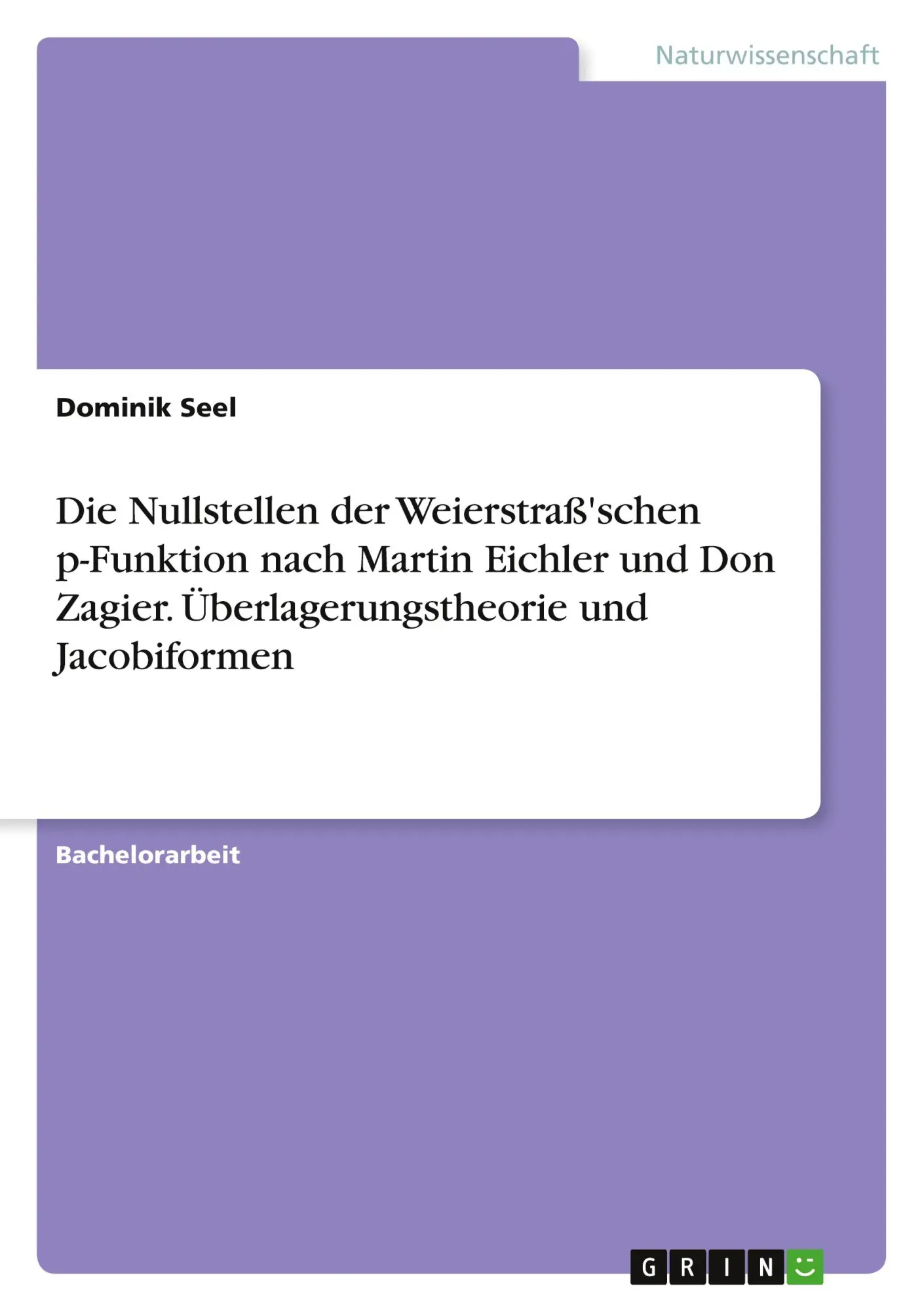 Cover: 9783346578778 | Die Nullstellen der Weierstraß'schen p-Funktion nach Martin Eichler...