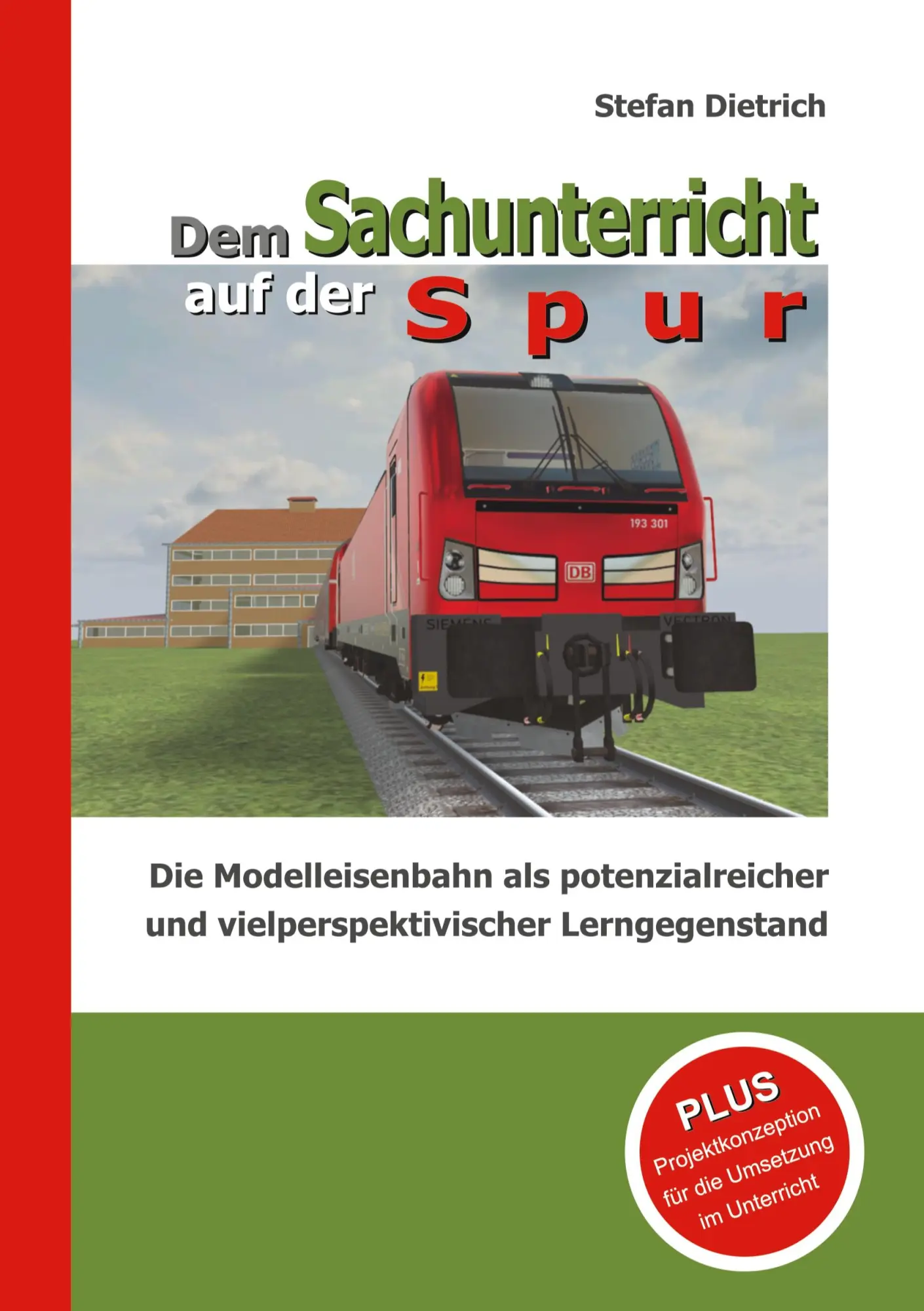 Cover: 9783757808778 | Dem Sachunterricht auf der Spur | Stefan Dietrich | Taschenbuch | 2023