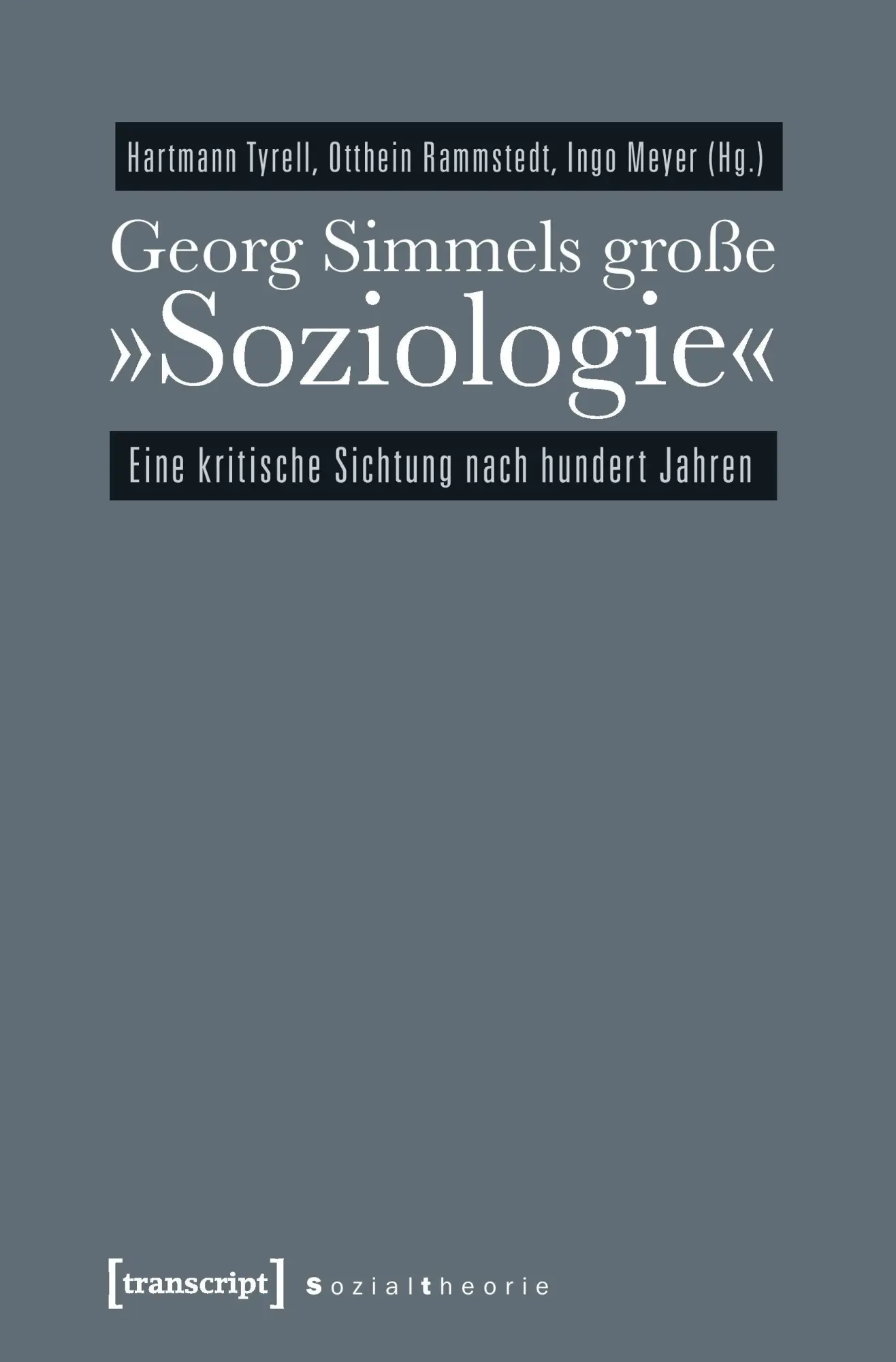 Cover: 9783837618778 | Georg Simmels große »Soziologie« | Hartmann Tyrell (u. a.) | Buch