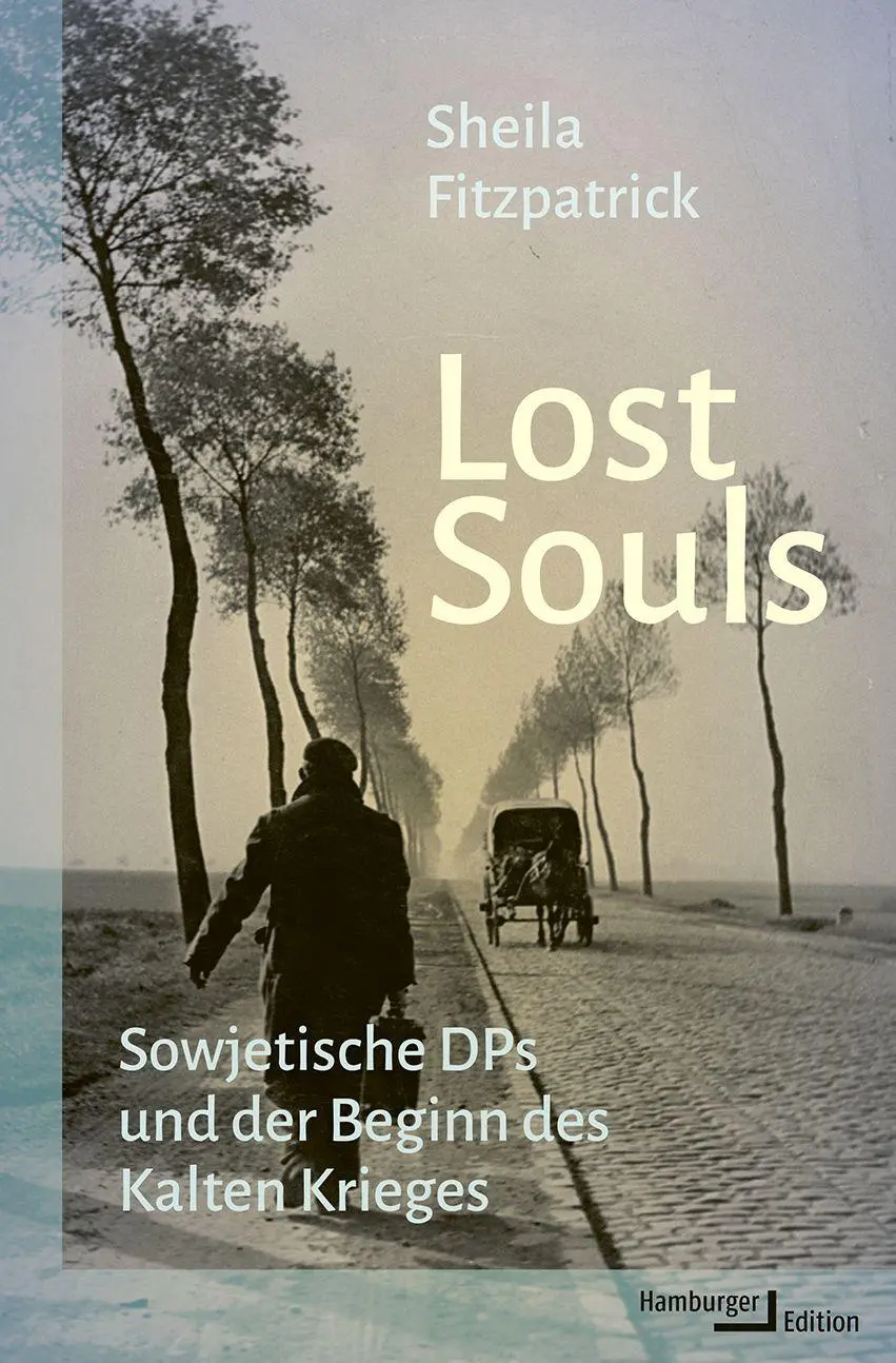 Cover: 9783868548778 | Lost Souls | Sowjetische DPs und der Beginn des Kalten Krieges | Buch