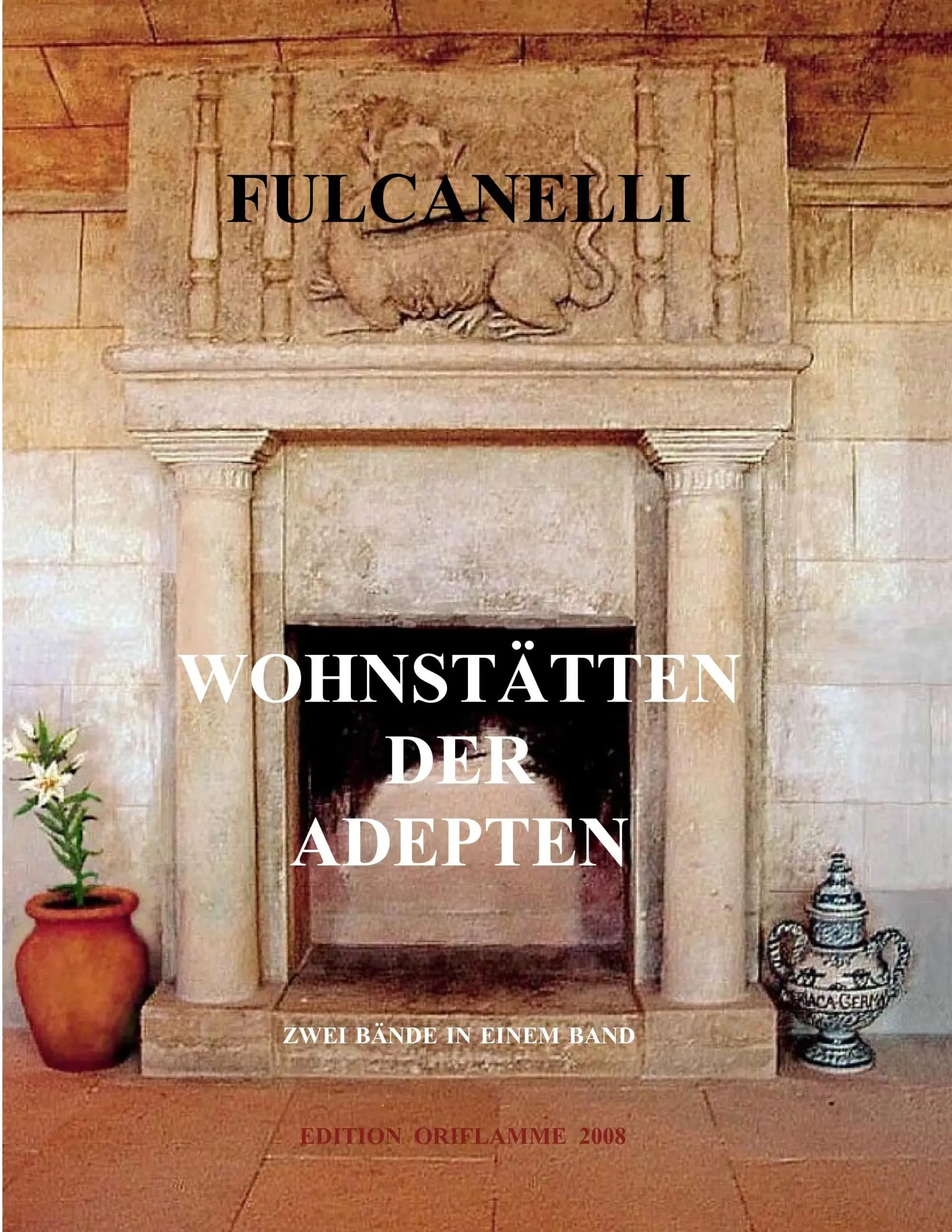 Cover: 9783952078778 | Wohnstätten der Adepten | Fulcanelli | Taschenbuch | 628 S. | Deutsch