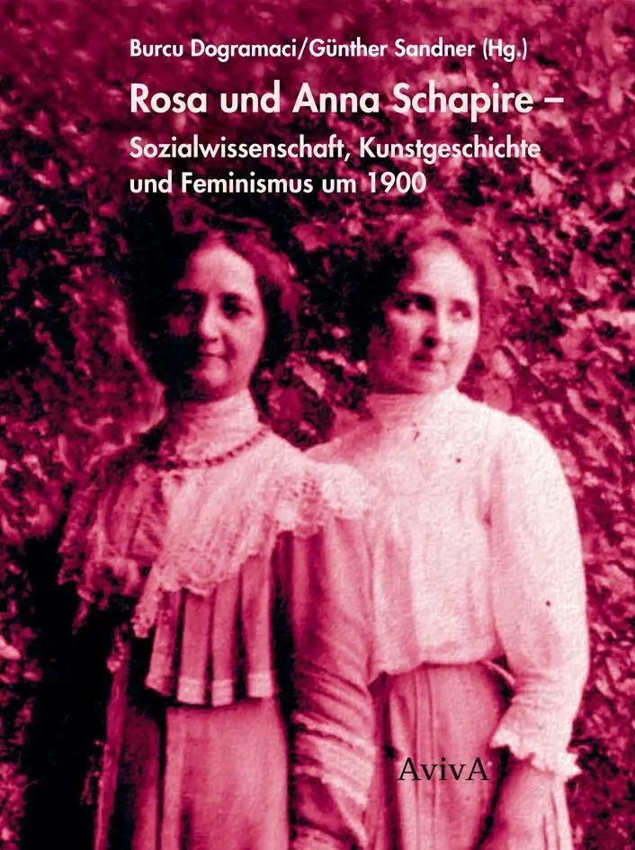 Cover: 9783932338878 | Rosa und Anna Schapire | Burcu Dogramaci | Taschenbuch | 288 S. | 2017
