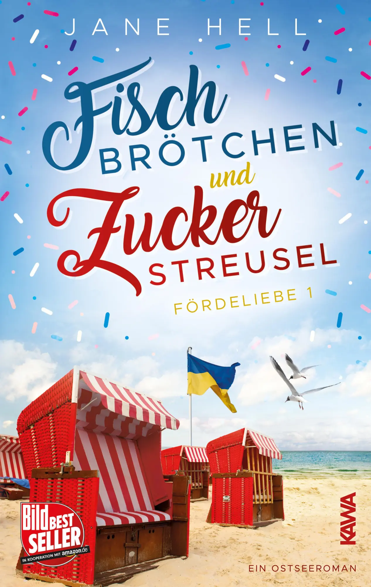 Cover: 9783947738878 | Fischbrötchen und Zuckerstreusel | Ein Ostseeroman Fördeliebe 1 | Hell