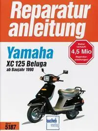 Cover: 9783716818978 | Yamaha XC 125 Beluga (ab 1990) | 1990-1996 | Taschenbuch | 67 S.