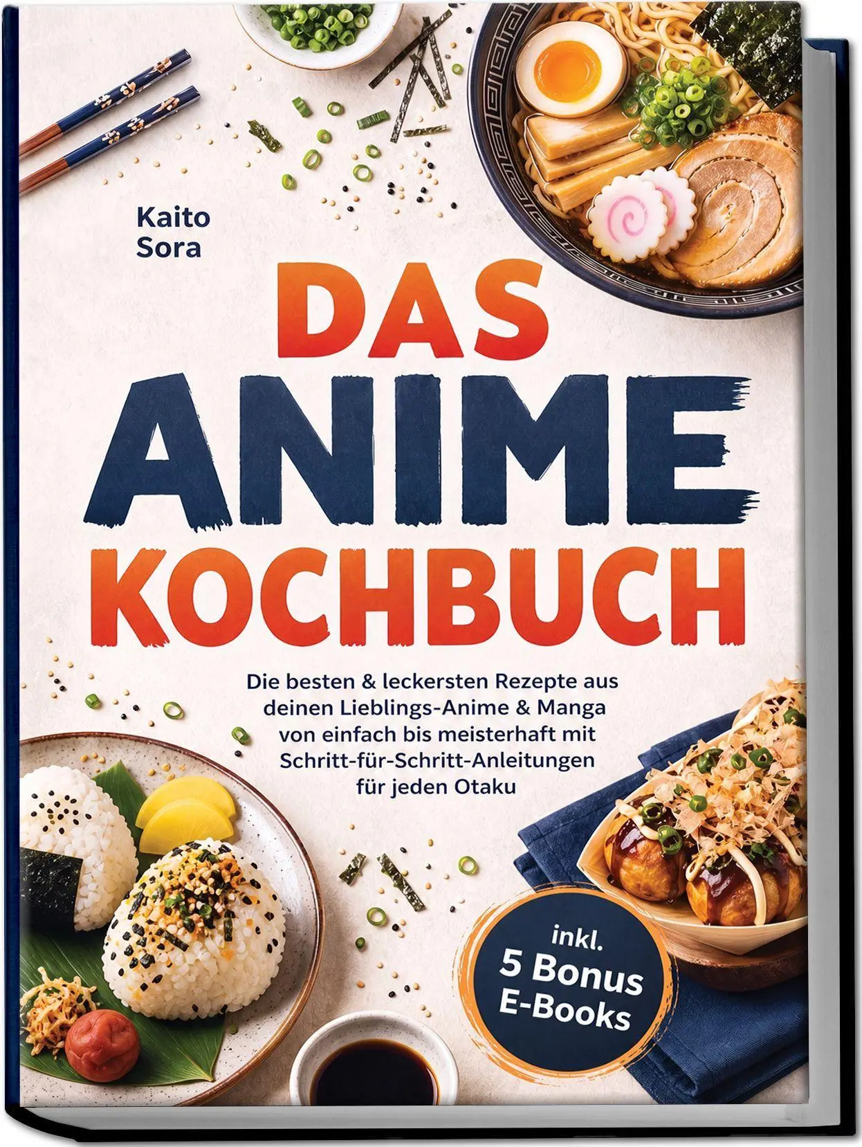 Cover: 9783757648978 | Das Anime Kochbuch: Die besten &amp; leckersten Rezepte aus deinen...