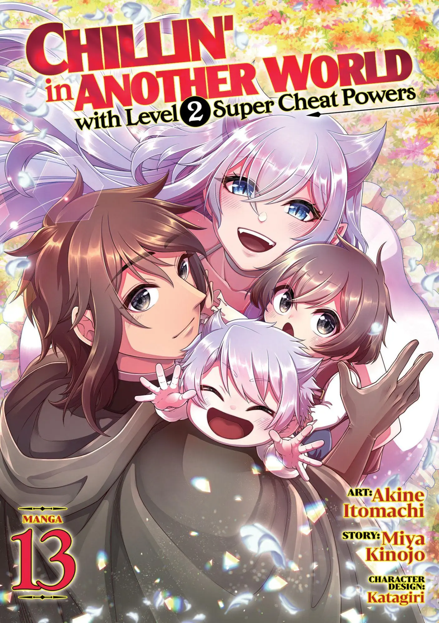 Seven Seas Entertainment, Llc Chillin'' In Another World With Level 2 Super Cheat Powers (Manga) Vol. 13