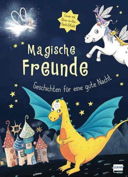 Cover: 9783741529078 | Magische Freunde - Geschichten für eine gute Nacht (mit...