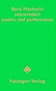 Cover: 9783851659078 | szene-leben | poems und performance, Passagen Literatur | Preckwitz