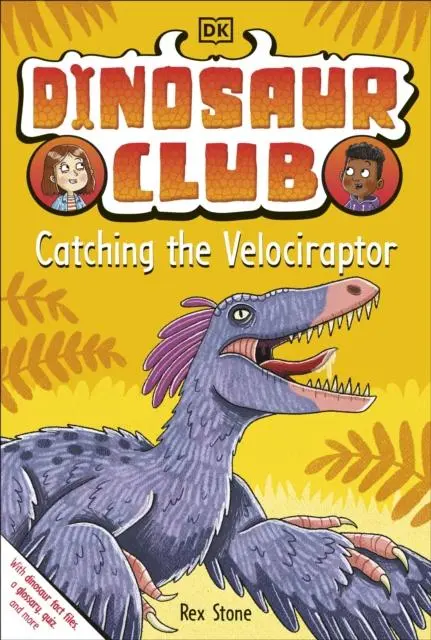 Cover: 9780241559178 | Dinosaur Club: Catching the Velociraptor | Rex Stone | Taschenbuch