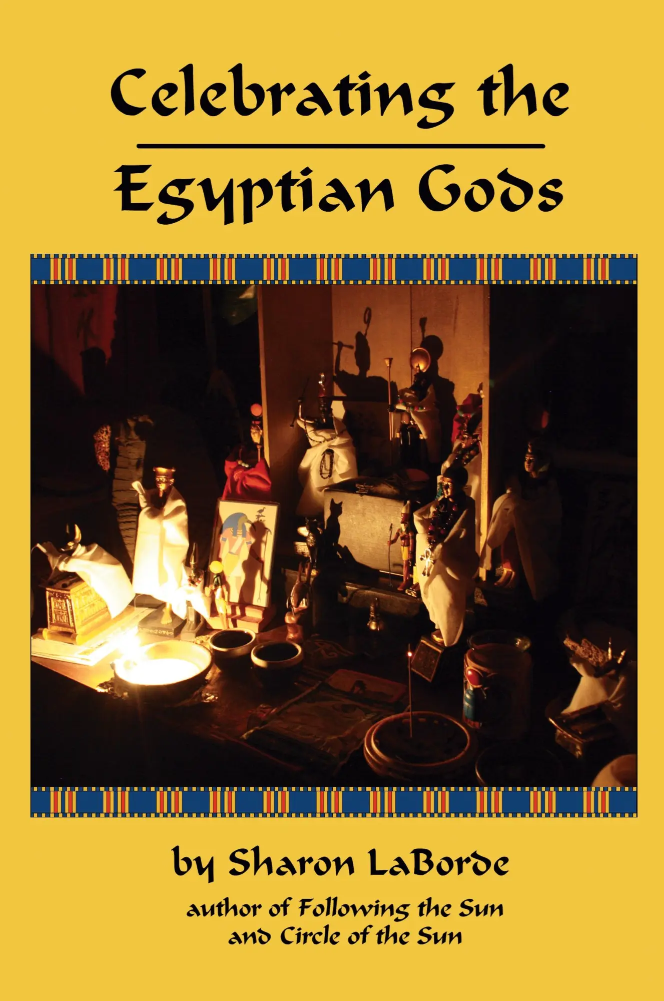 Cover: 9781387919178 | Celebrating the Egyptian Gods | Sharon Laborde | Taschenbuch | 2018
