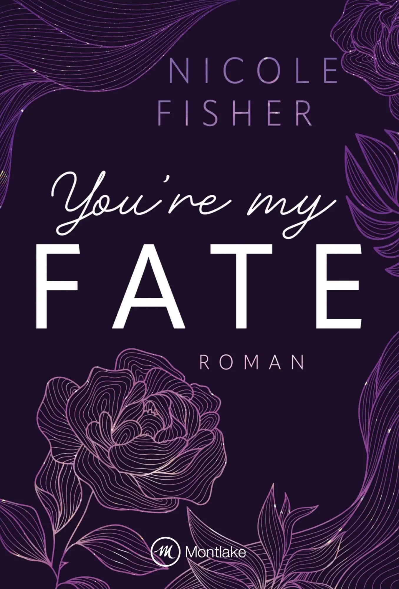 Cover: 9782496719178 | You're My Fate | Nicole Fisher | Taschenbuch | Deutsch | 2025