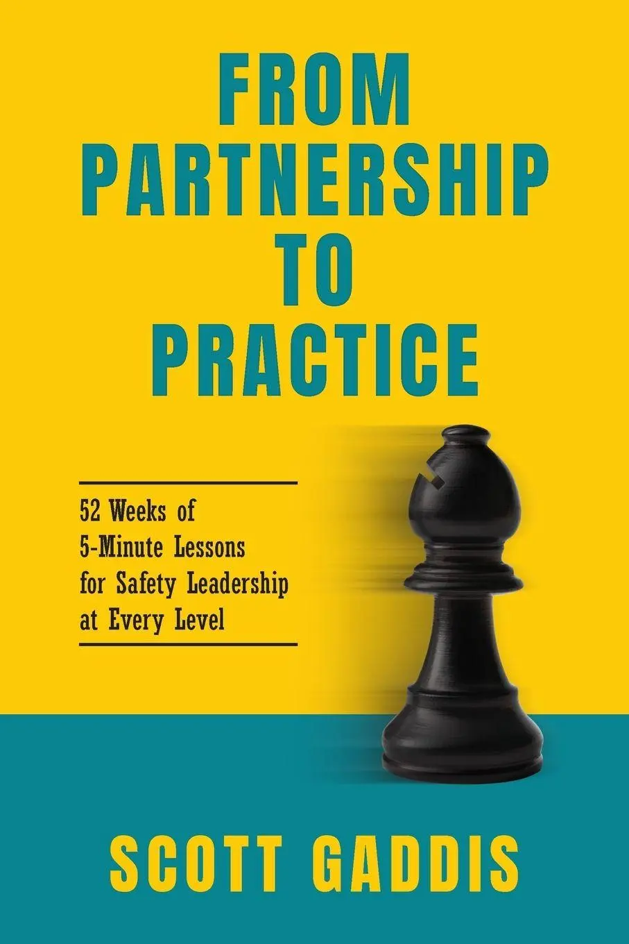 Cover: 9798318829178 | FROM PARTNERSHIP TO PRACTICE | Scott Gaddis | Taschenbuch | Englisch