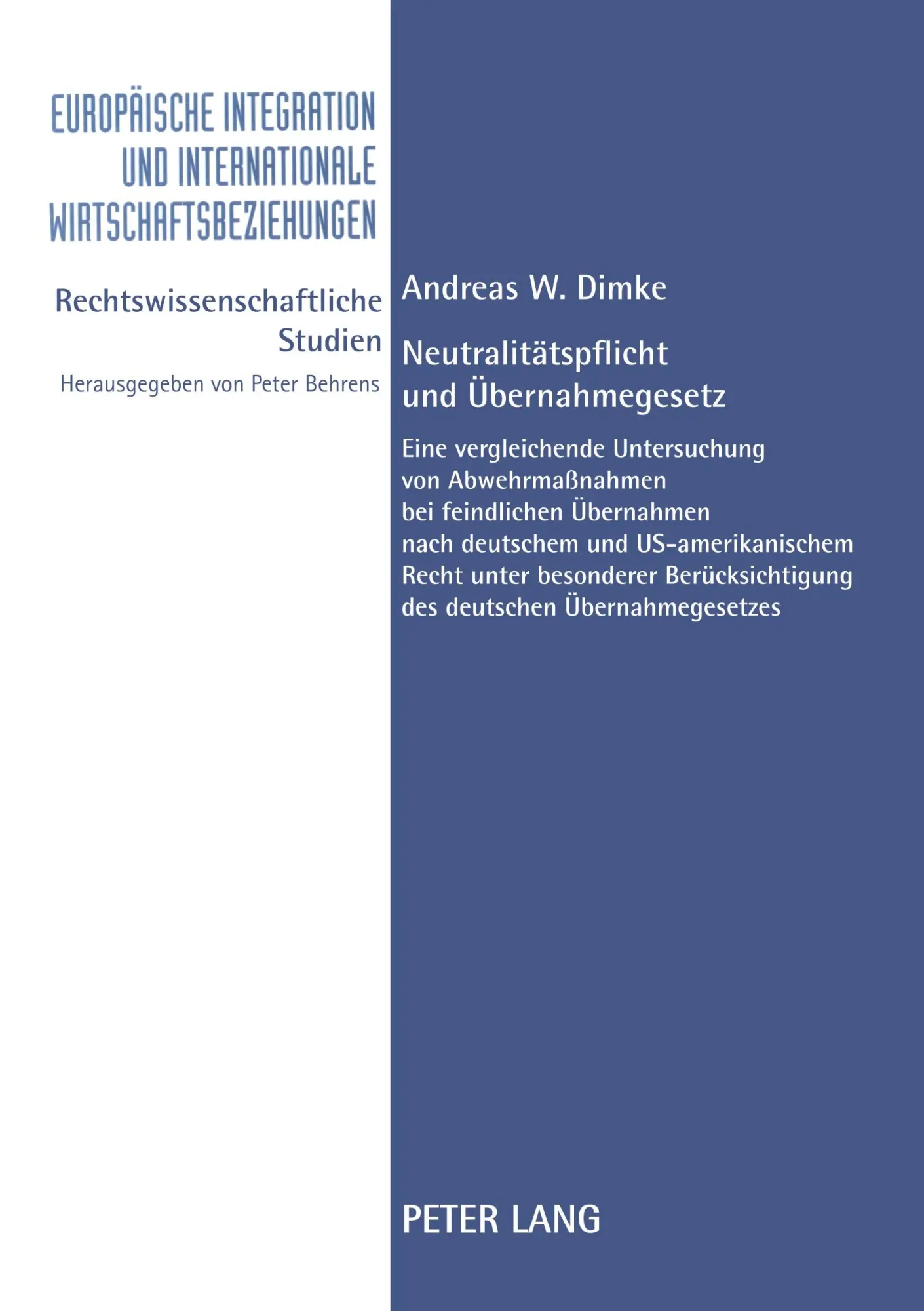 Cover: 9783631549278 | Neutralitätspflicht und Übernahmegesetz | Andreas W. Dimke | Buch