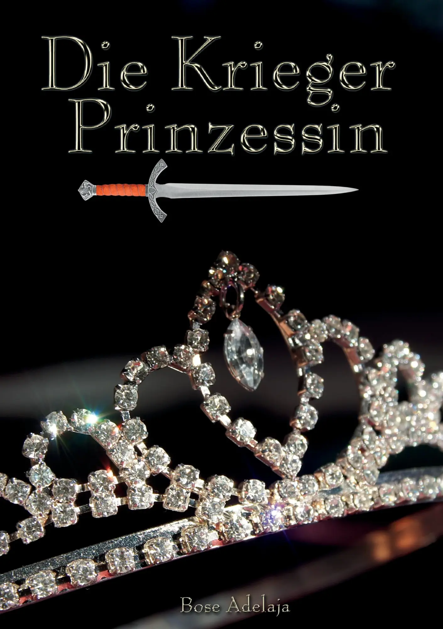 Cover: 9783837009378 | Die Kriegerprinzessin | sei gewappnet | Bose Adelaja | Taschenbuch