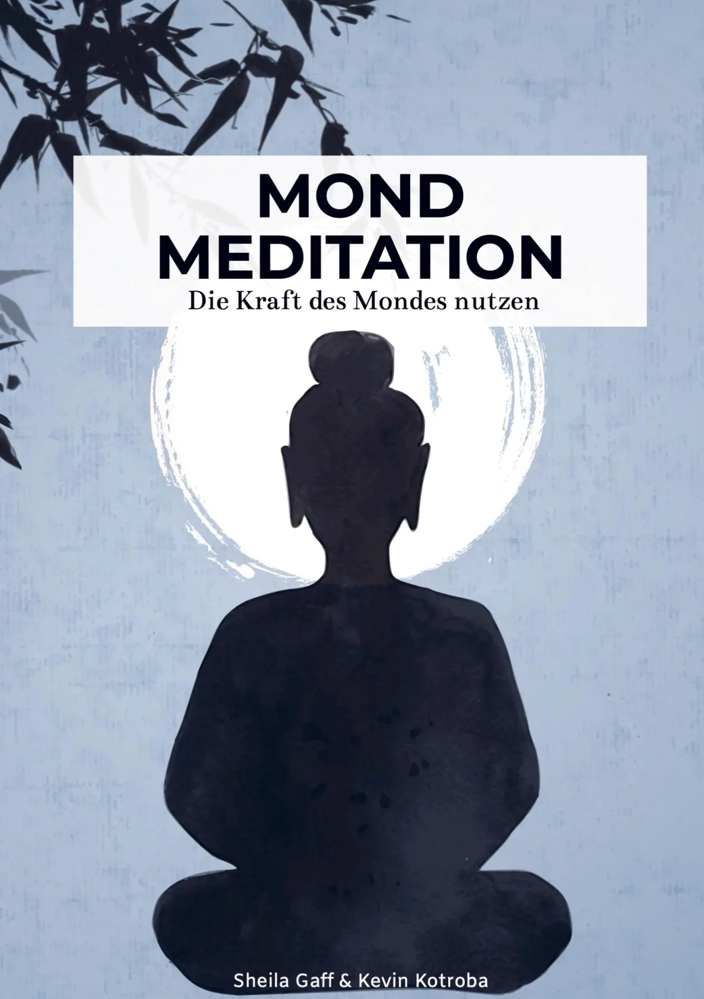 Cover: 9789403619378 | Mondmeditation | Die Kraft des Mondes nutzen | Green Temple | Buch