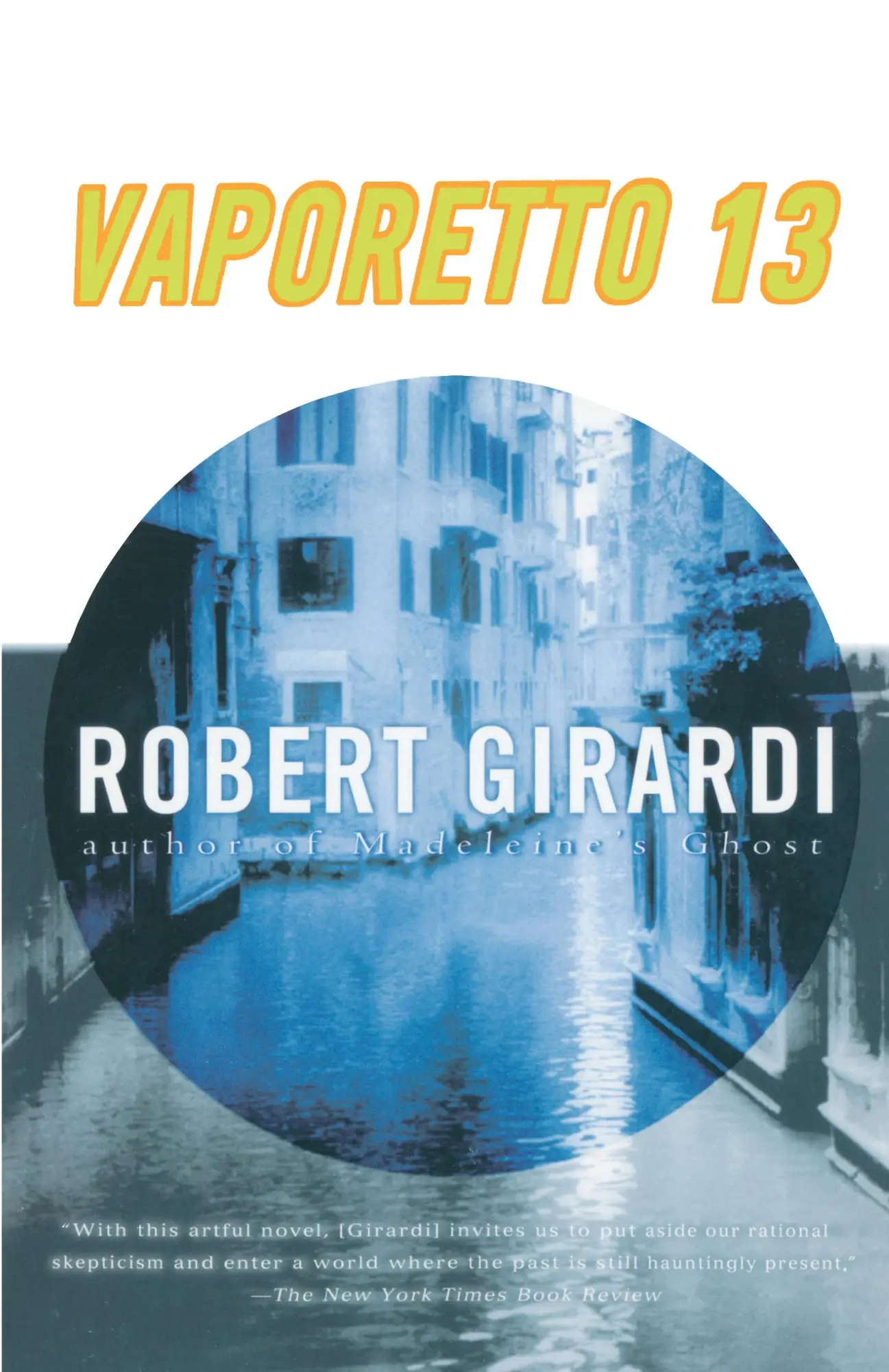 Cover: 9780385319478 | Vaporetto 13 | A Novel | Robert Girardi | Taschenbuch | Englisch