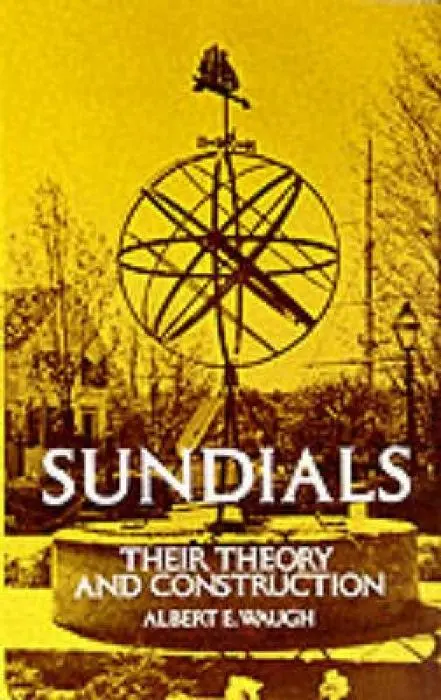 Cover: 9780486229478 | Sundials | Their Theory and Construction | Albert E. Waugh | Buch