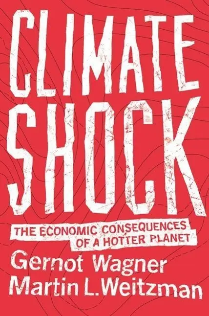 Cover: 9780691159478 | Climate Shock | The Economic Consequences of a Hotter Planet | Buch