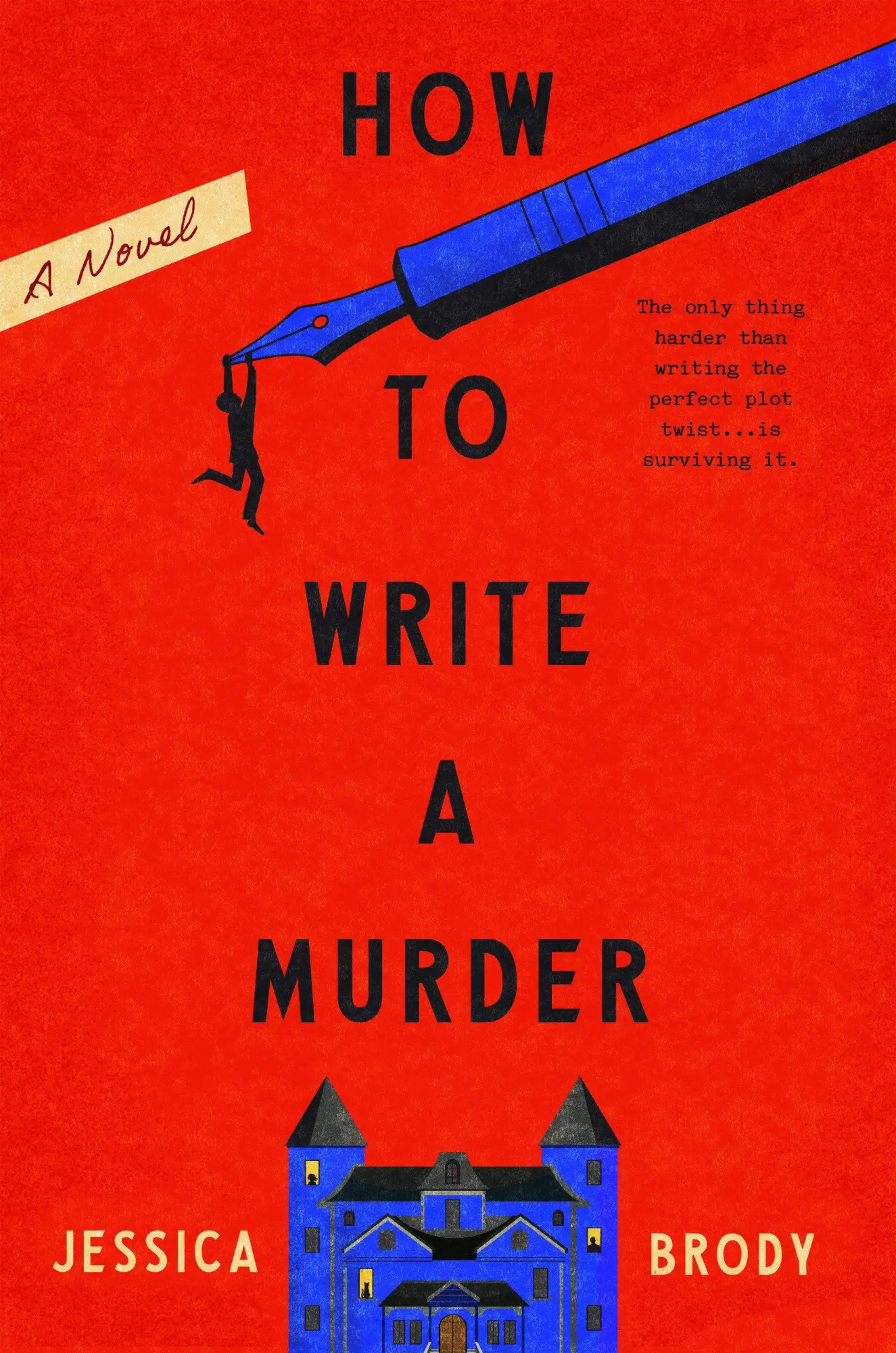 Cover: 9798217299478 | How to Write a Murder | A Novel | Jessica Brody | Buch | Englisch