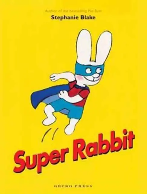 Cover: 9781877579578 | Super Rabbit | Stephanie Blake | Taschenbuch | Kartoniert / Broschiert