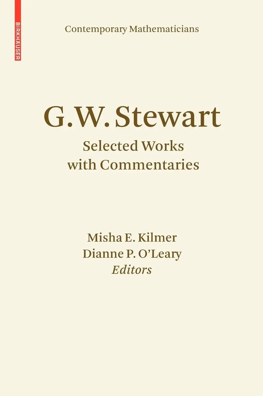 Cover: 9780817649678 | G.W. Stewart | Selected Works with Commentaries | Kilmer (u. a.)