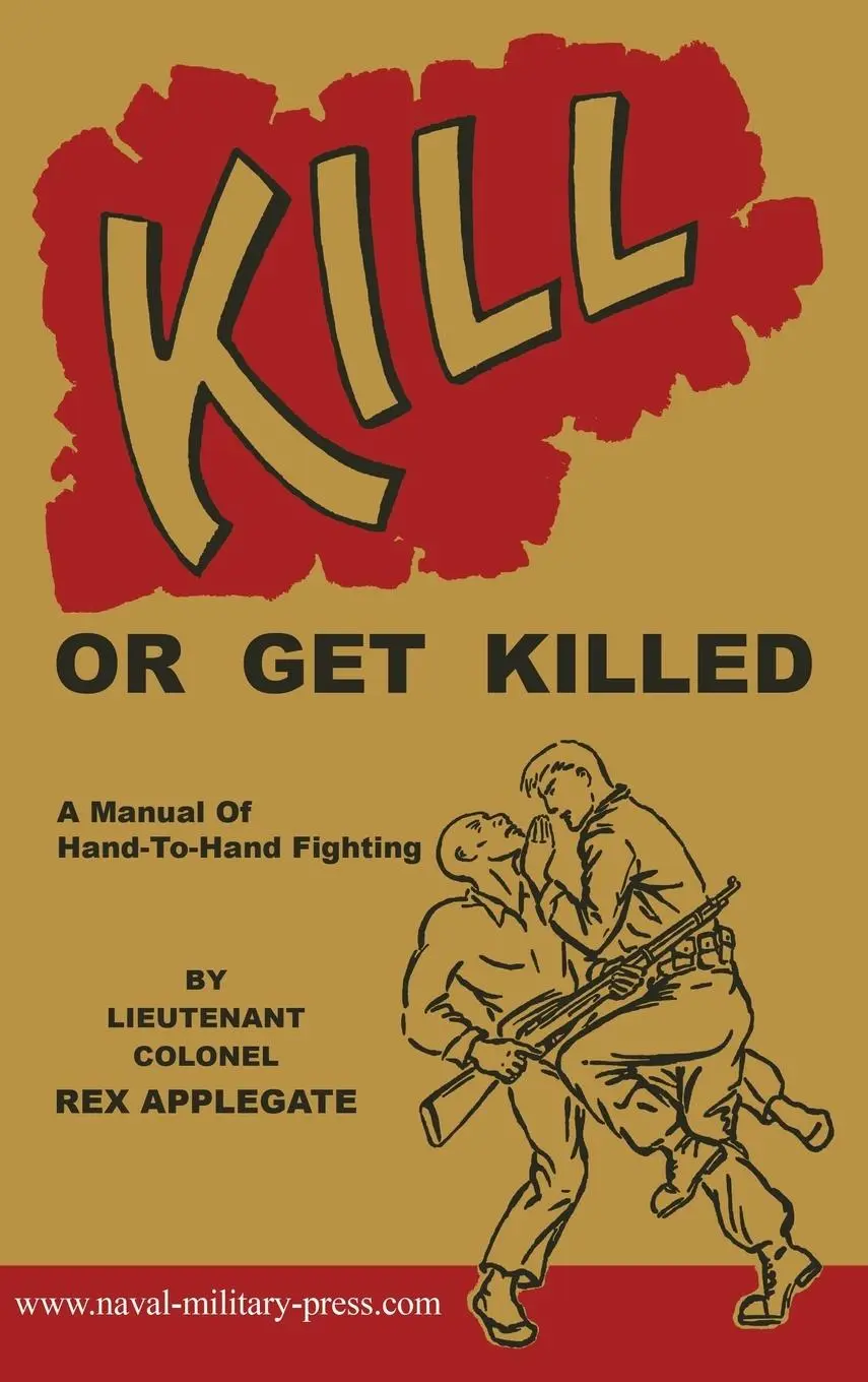 Cover: 9781474539678 | KILL OR GET KILLED | Rex Applegate | Buch | Englisch | 2024