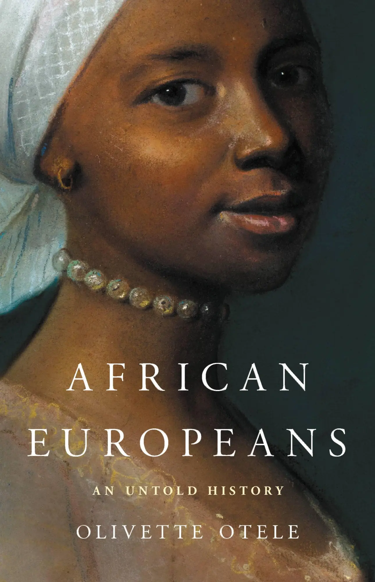 Cover: 9781541619678 | African Europeans | An Untold History | Olivette Otele | Buch | 2021